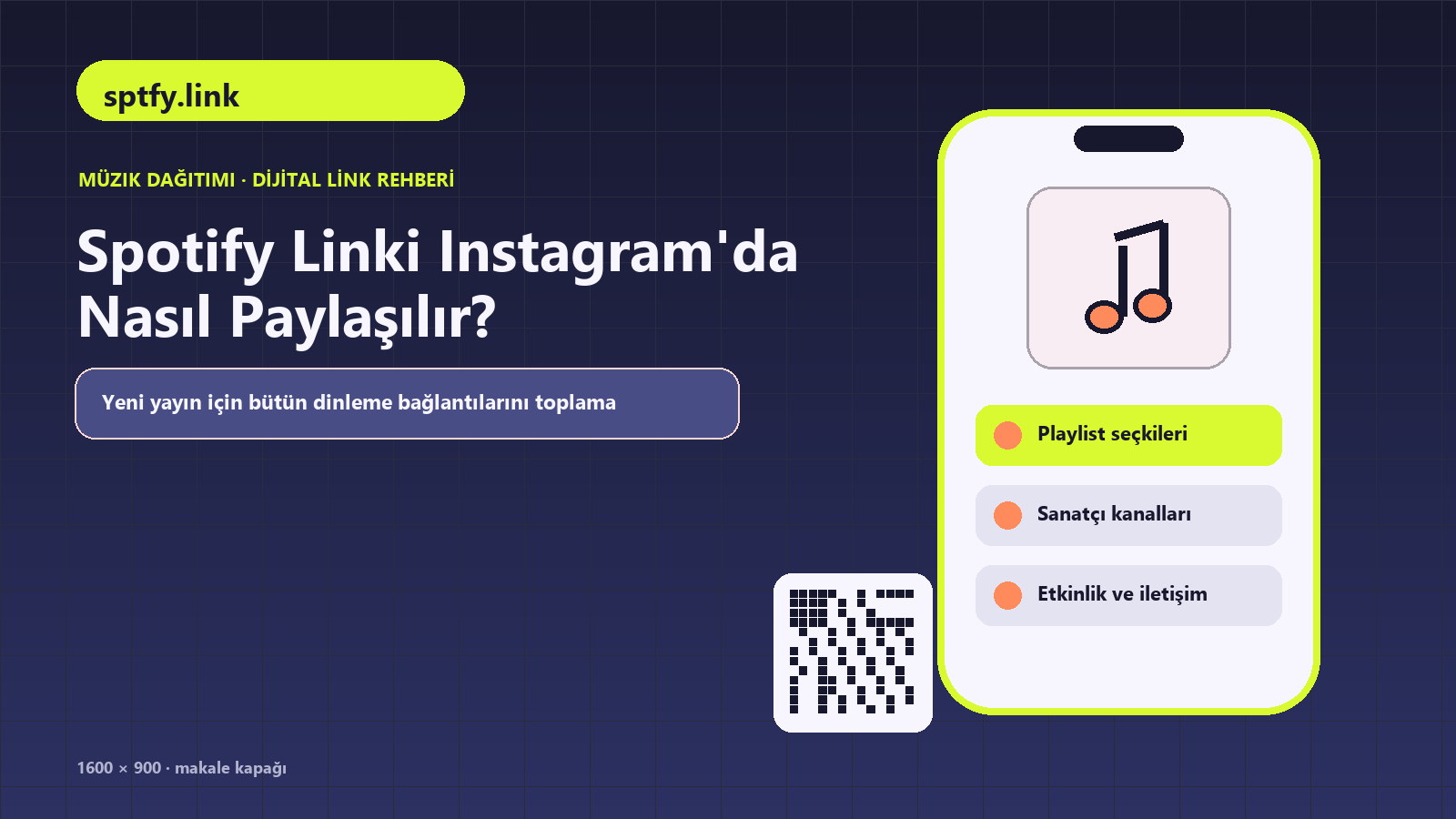 Spotify Linki Instagram'da Nasıl Paylaşılır? Deep Linking Ne İşe Yarar konulu sptfy.link rehber kapağı